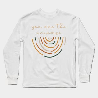You Are the Universe Long Sleeve T-Shirt